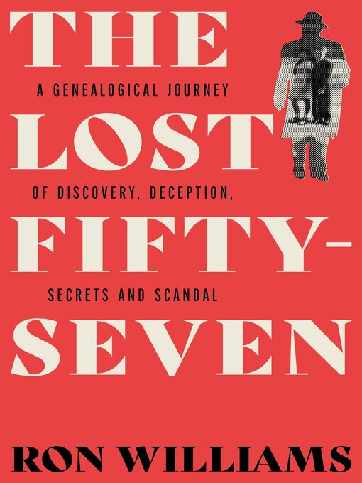 Title details for The Lost Fifty-Seven by Ron Williams - Available